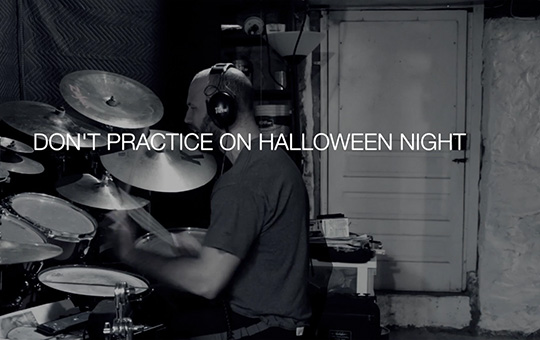 Don’t Practice on Halloween Night